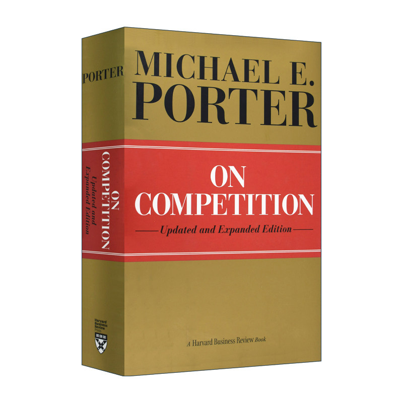 英文原版 On Competition 哈佛商业评论 关于竞争 更新扩充版 竞争战略之父Michael E. Porter 迈克尔·波特 英文版 进口英语书籍