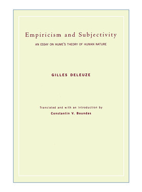 经验主义与主体性  英文原版 Empiricism and Subjectivity 休谟人性理论探究 哲学 Gilles Deleuze吉尔·德勒兹 英文版 进口书籍