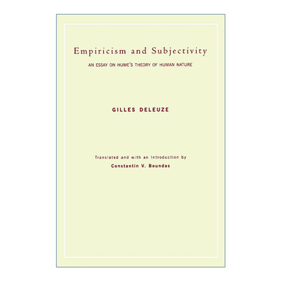 经验主义与主体性  英文原版 Empiricism and Subjectivity 休谟人性理论探究 哲学 Gilles Deleuze吉尔·德勒兹 英文版 进口书籍