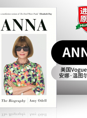 英文原版 Anna 美国Vogue主编安娜·温图尔传记 时尚女魔头原型 英文版 进口英语原版书籍