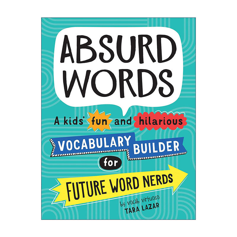 英文原版 Absurd Words 荒谬的单词 儿童词汇趣味学习工具书 练习上下文 同义词积累 英文版 进口英语原版书籍