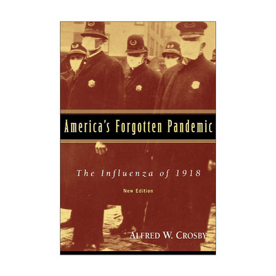 英文原版 America's Forgotten Pandemic 被遗忘的大流行 西班牙流感在美国 艾尔弗雷德·W.克罗斯比 英文版 进口英语原版书籍