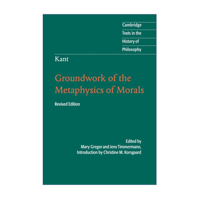 康德 道德形而上学原理 英文原版 Kant: Groundwork of the Metaphysics Morals 剑桥哲学史文本系列 英文版 进口英语原版书籍