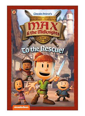 紧急营救 英文原版To the Rescue!(Nickelodeon: Max & the Midknights 02)尼克 麦克斯与中世纪骑士系列2 儿童奇幻章节桥梁故事书