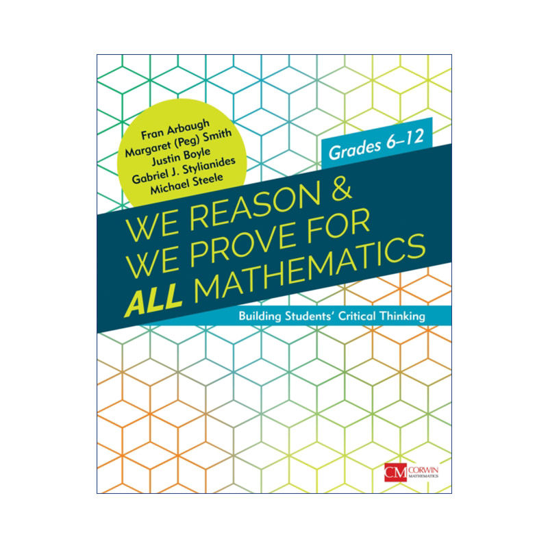 数学推理与证明  英文原版 We Reason & Prove for ALL Mathematics 6-12年级辩证思维教学 英文版 进口英语原版书籍