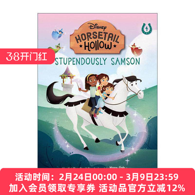 英文原版 Disneys Horsetail Hollow 04 Stupendously SamsonPrincess Auroras Horse 迪士尼马尾谷冒险记4 惊人的萨姆森 进口