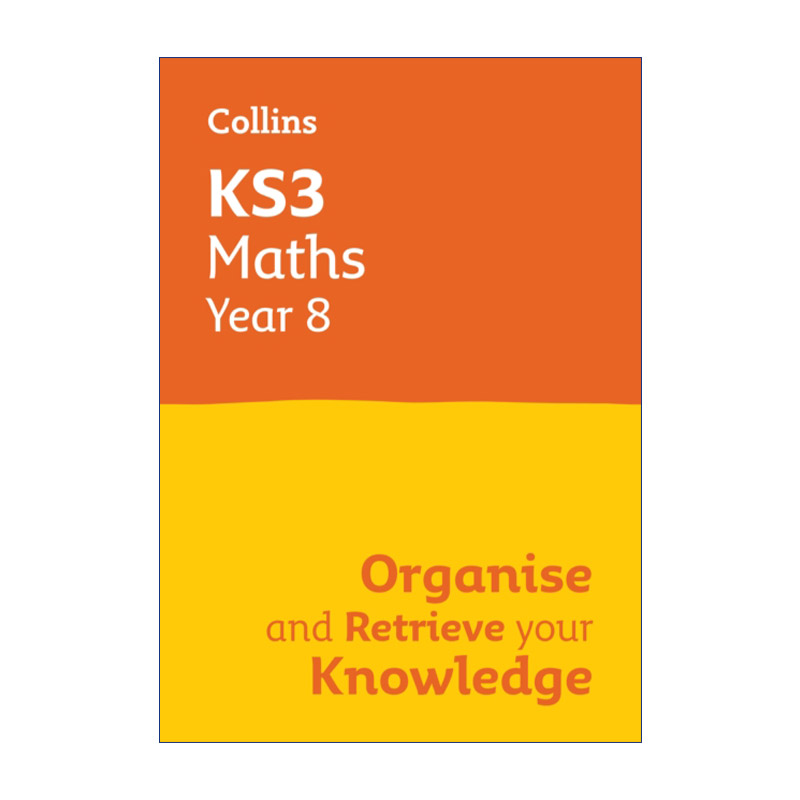 柯林斯英国初中数学复习册八年级  英文原版 Collins KS3 Maths Year 8 Organise and Retrieve Your Knowledge 进口英语原版书籍