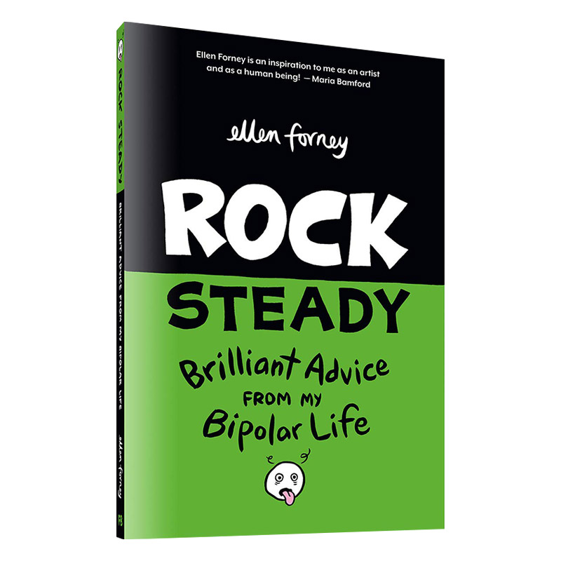 摇滚稳定来自我躁郁症生活的绝妙建议 英文原版 Rock Steady Brilliant Advice From My Bipolar Life 英文版 进口英语原版书籍
