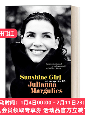 英文原版 Sunshine Girl 阳光女孩 意想不到的生活 傲骨贤妻女主角朱丽安娜.玛格丽丝自传 Julianna Margulies 英文版 进口英语书