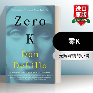 英文原版小说 Zero K 零K 唐 德里罗 英文版 进口英语原版书籍