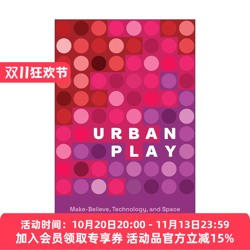 英文原版 Urban Play The MIT Press 城市游戏 虚构 技术和空间 建筑规划设计 Fabio Duarte 英文版 进口英语原版书籍