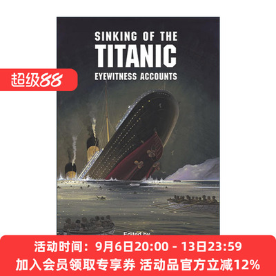 英文原版 Sinking of the Titanic 泰坦尼克号的沉没 目击者描述 含罕见照片 历史 Jay Henry Mowbray 英文版 进口英语原版书籍