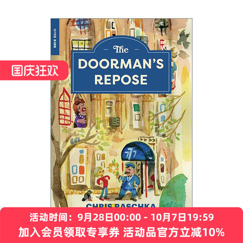 英文原版 The Doorman's Repose 门卫的休息 纽约书评儿童藏书 儿童章节桥梁故事书 凯迪克奖得主克里斯·拉西卡 进口英语原版书籍