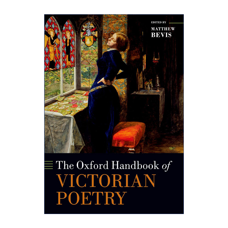牛津维多利亚诗歌手册 英文原版 The Oxford Handbook of Victorian Poetry 英文版 进口英语原版书籍