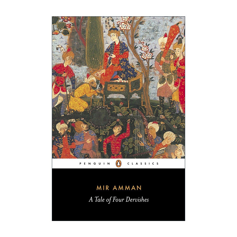 英文原版 A Tale of Four Dervishes 四个苦行僧的故事 Penguin Classics 企鹅经典 Mir Amman 英文版 进口英语原版书籍