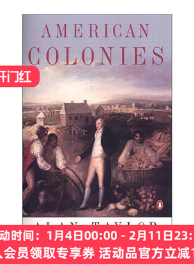 英文原版 American Colonies 美国殖民地 历史 Alan Taylor 英文版 The Penguin History of the United States 01 进口英语书籍