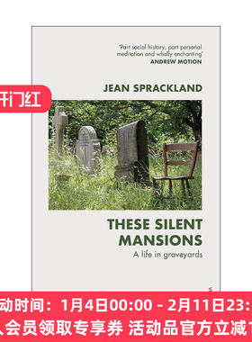 英文原版 These Silent Mansions 在墓园的时光 探寻生死边缘的记忆与意义 Jean Sprackland 英文版 进口英语原版书籍