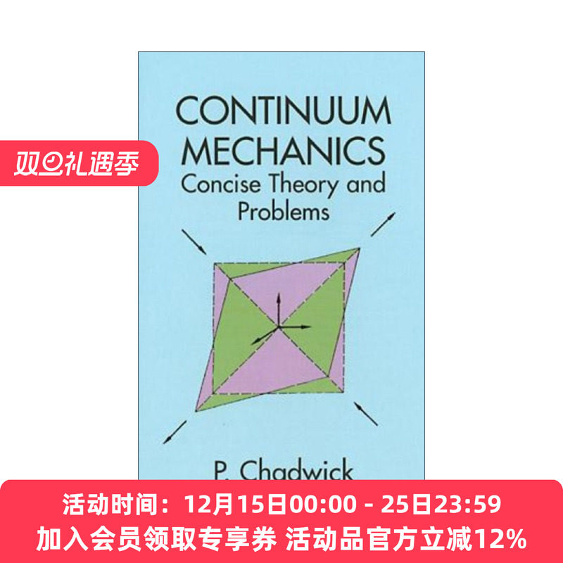 英文原版 Continuum Mechanics 连续介质力学 简明理论和例题 P Chadwick 英文版 进口英语原版书籍