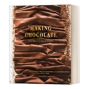 英文原版 Making Chocolate A Cookbook 制作巧克力的食谱 从一颗可可豆到一盒巧克力的故事 精装 英文版 进口英语原版书籍
