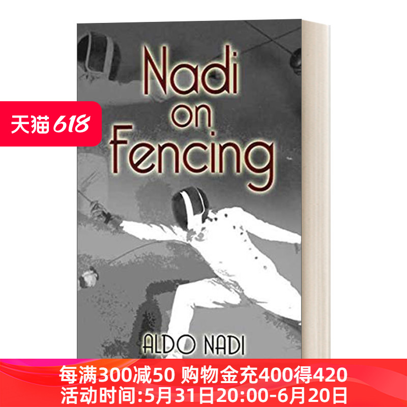 英文原版 Nadi on Fencing击剑大师纳迪谈击剑英文版进口英语原版书籍