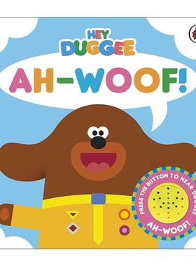 英文原版 Hey Duggee Ah-Woof Sound Book 嗨道奇 趣味发声书 英文版 进口英语原版书籍
