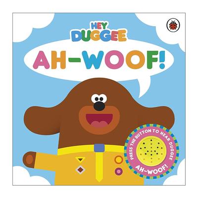 英文原版 Hey Duggee Ah-Woof Sound Book 嗨道奇 趣味发声书 英文版 进口英语原版书籍