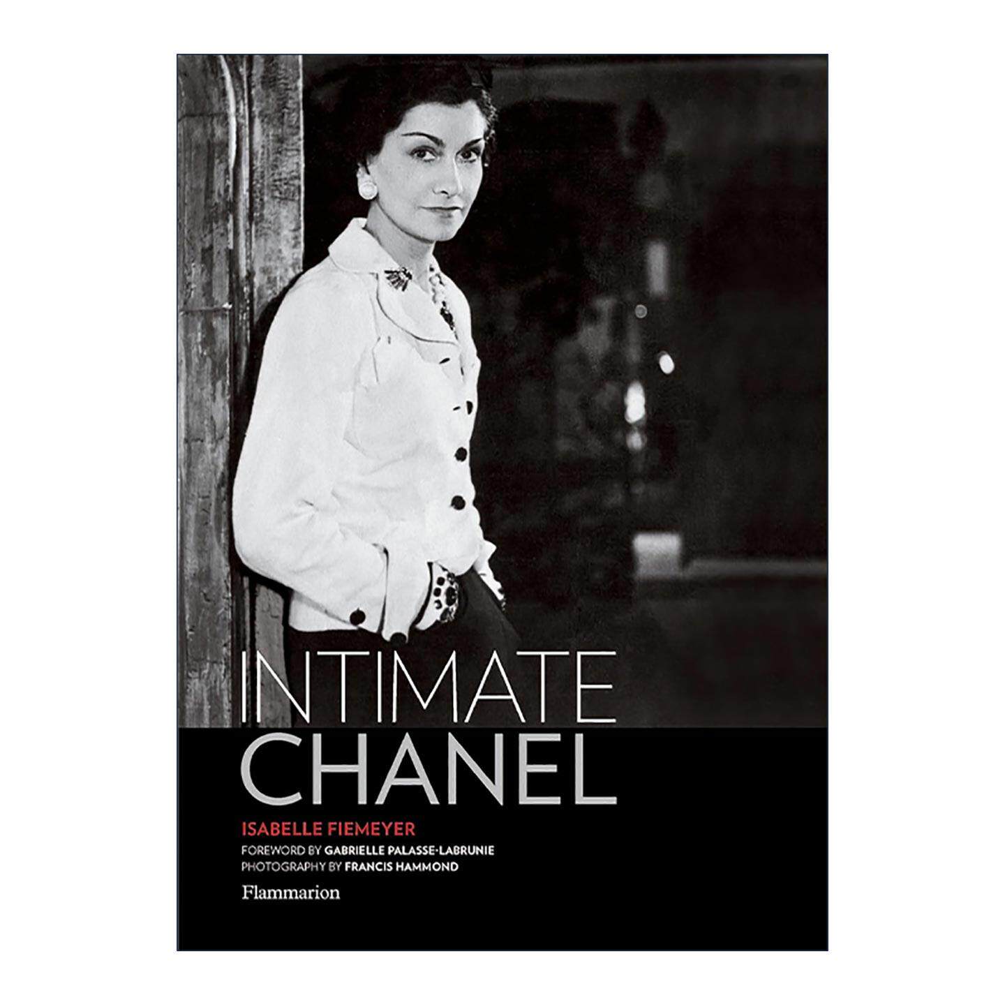 英文原版 Intimate Chanel 你所不知道的香奈儿 时尚奢侈品牌 传奇设计师可可?香奈儿传记精装 英文版 进口英语原版书籍