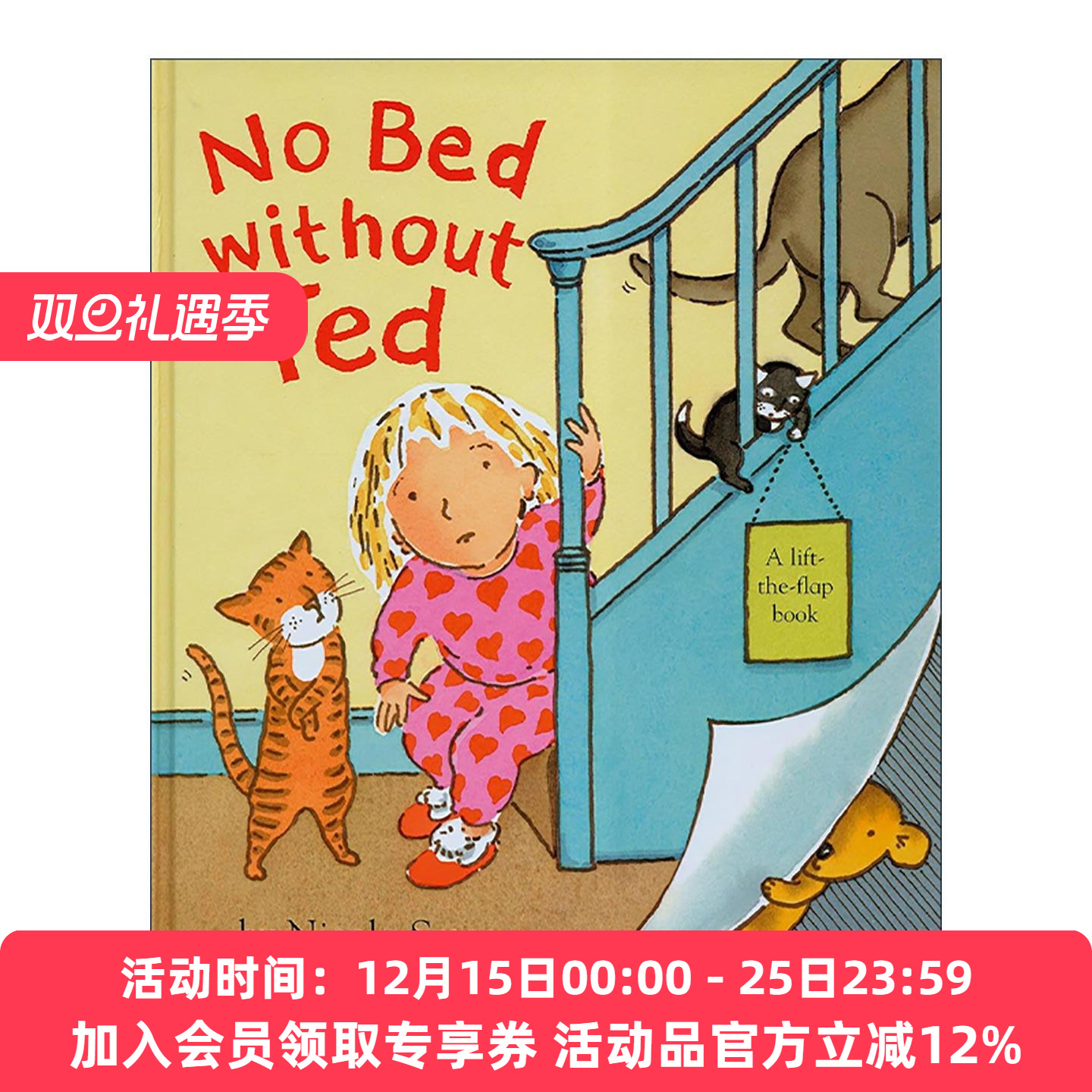 英文原版 No Bed without Ted 没有泰德就不睡觉 Nicola Smee 儿童睡前绘本 精装 英文版 进口英语原版书籍