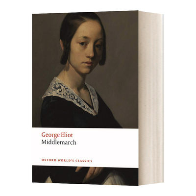 英文原版 Middlemarch 乔治 艾略特 米德尔马契 牛津世界经典系列 英文版 进口英语原版书籍