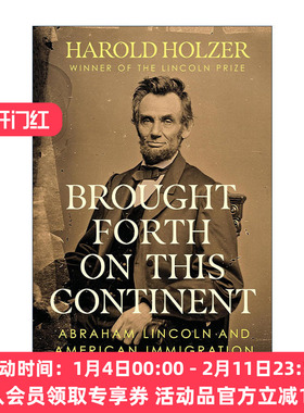 英文原版 Brought Forth on This Continent 在这片大陆上诞生 亚伯拉罕 林肯和美国移民 传记 精装 英文版 进口英语原版书籍