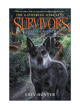 英文原版 Survivors The Gathering Darkness 2: Dead of Night 狗武士二部曲 黑暗笼罩 众矢之的 英文版 进口英语原版书籍