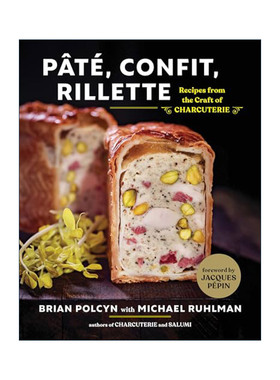 英文原版 Pate Confit Rillette 法式肉派肉冻鹅肝酱制作工艺食谱 熟食教授Brian Polcyn 精装 英文版 进口英语原版书籍