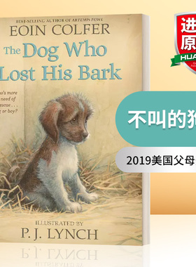 英文原版 The Dog Who Lost His Bark 不叫的狗狗 2019美国父母选择奖 儿童读物 阿特米斯的奇幻历险作者 英文版进口英语原版书籍