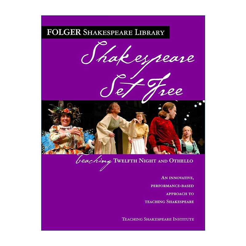 英文原版 Teaching Twelfth Night and Othello Shakespeare Set Free 教第十二夜和奥赛罗 莎士比亚自由英文版进口英语原版书籍