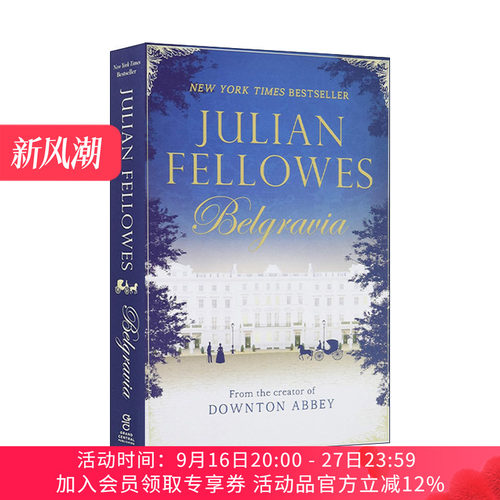 英文原版 Julian Fellowes's Belgravia 贝尔戈维亚 唐顿庄园姊妹剧 影视封面 英文版 进口英语原版书籍
