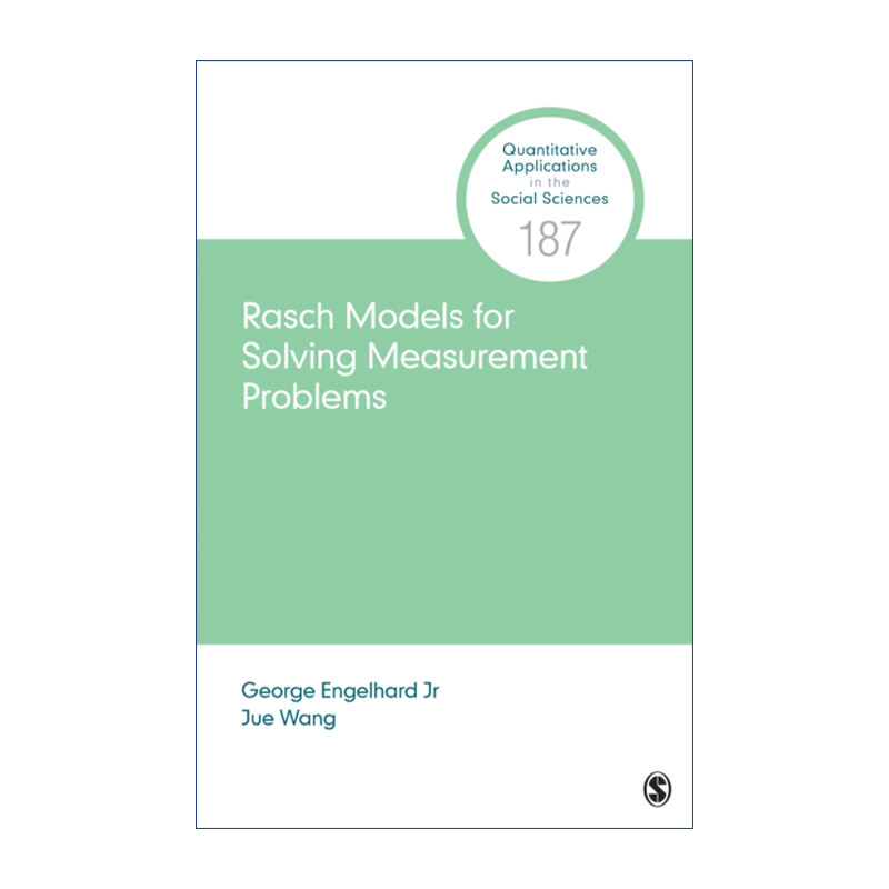 解决测量问题的Rasch模型 英文原版 Rasch Models for Solving Measurement Problems George Engelhard 英文版 进口英语书籍