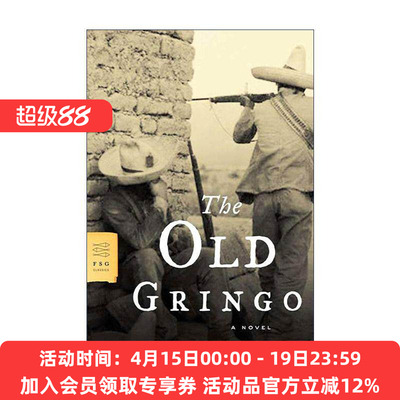 英文原版 The Old Gringo 美国佬 卡洛斯·富恩特斯 英文版 进口英语原版书籍