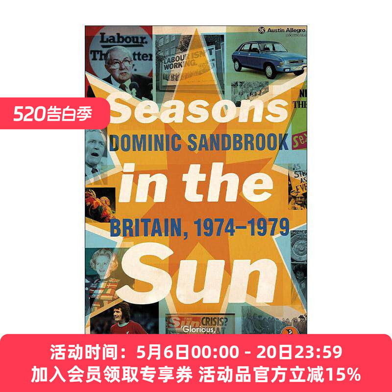 英文原版 Seasons in the Sun 阳光年代 1974-1979英国当代社会文化史 Dominic Sandbrook 英文版 进口英语原版书籍