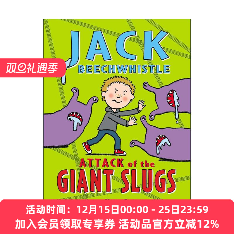 英文原版 Jack Beechwhistle Attack of the Giant Slugs 杰克与巨型鼻涕虫 儿童幽默故事书 鬼马精灵黛西系列作者Kes Gray 英文版
