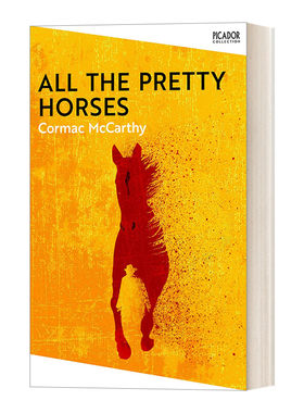 英文原版小说 All the Pretty Horses 天下骏马 科马克·麦卡锡 边境三部曲1 1992美国国家图书奖小说奖 英文版 进口英语原版书籍