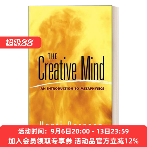英文原版 The Creative Mind 创造性思维 形而上学导论 诺贝尔文学奖得主Henri Bergson 英文版 进口英语原版书籍