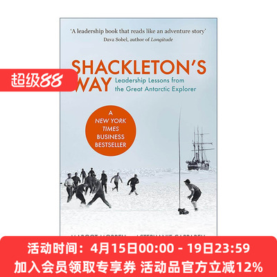 英文原版 Shackleton's Way 沙克尔顿之道 伟大南极探险家的领导经验 领导学 Margot Morrell 英文版 进口英语原版书籍