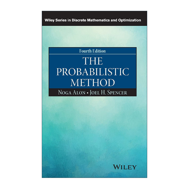 现货 英文原版 The Probabilistic Method 概率方法 精装第4版 2022年邵逸夫数学科学奖得主Noga Alon院士 英文版进口英语原版书籍