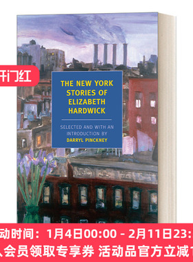 伊丽莎白·哈德威克的纽约故事 英文原版小说 The New York Stories of Elizabeth Hardwick 英文版 进口英语原版书籍