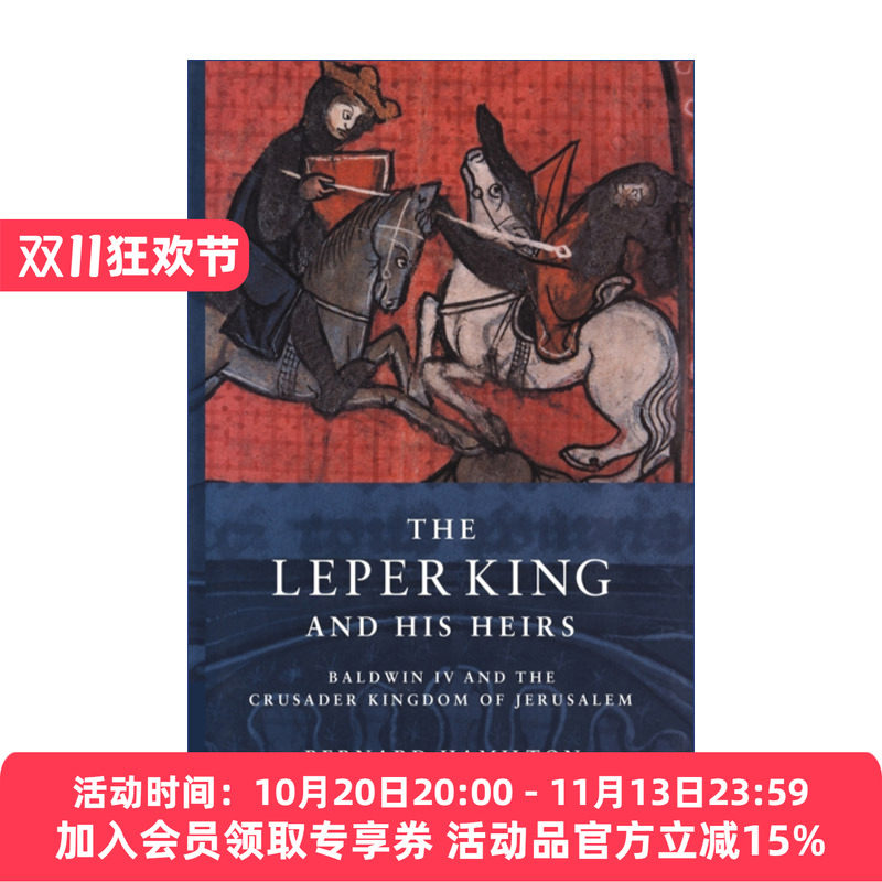 麻风王和他的继承者 英文原版 The Leper King and his Heirs 耶路撒冷鲍德温四世传记 英文版 进口英语原版书籍