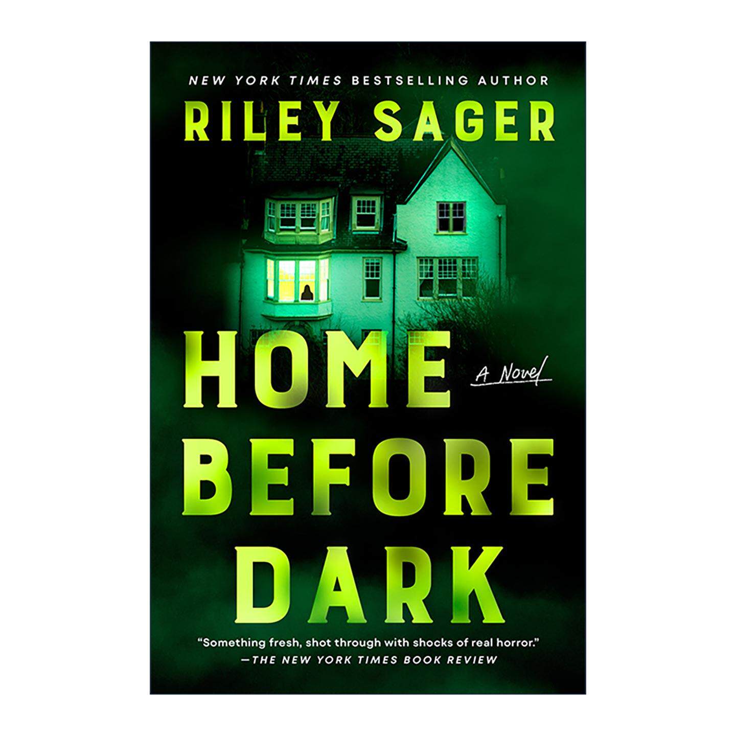 英文原版 Home Before Dark 天黑请回家 惊悚悬疑小说 幸存女孩作者Riley Sager 英文版 进口英语原版书籍