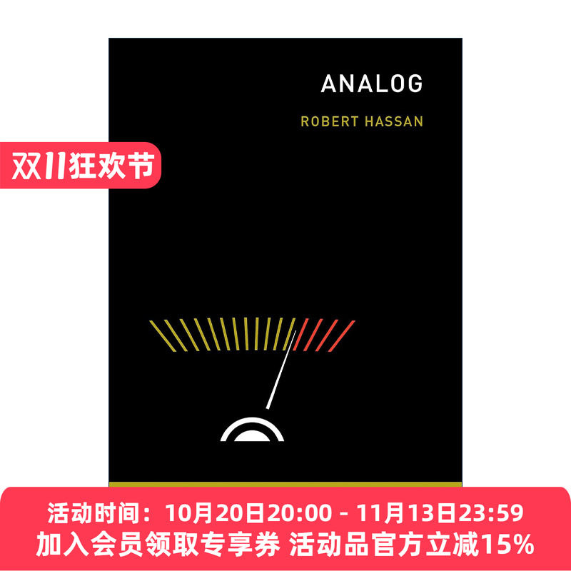 英文原版 Analog The MIT Press 模拟 技术发展史 墨尔本大学媒体与传播学教授Robert Hassan 英文版 进口英语原版书籍