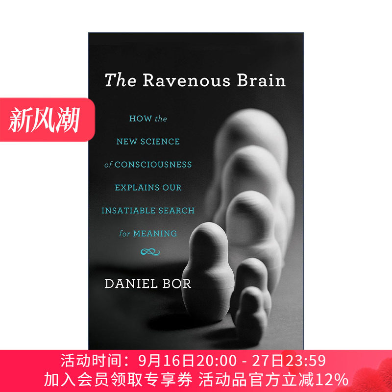 英文原版 The Ravenous Brain 贪婪的大脑 为何人类会无止境地寻求意义 精装 英文版 进口英语原版书籍