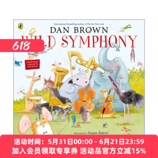 野外交响乐 英文原版 Wild Symphony 丹·布朗绘本 平装 英文版 进口英语原版书籍
