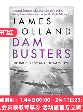 英文原版 Dam Busters 轰炸鲁尔水坝记1943 敌后大轰炸 James Holland 英文版 进口英语原版书籍